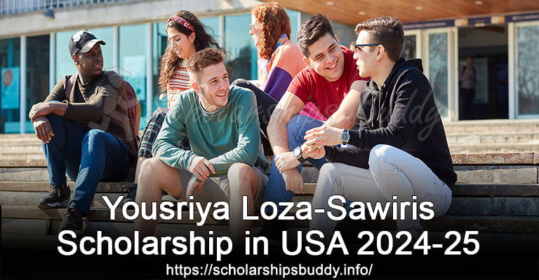 Yousriya Loza-Sawiris Scholarship in USA 2024-25