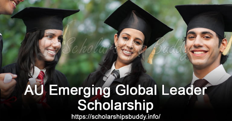 AU Emerging Global Leader Scholarship 2024