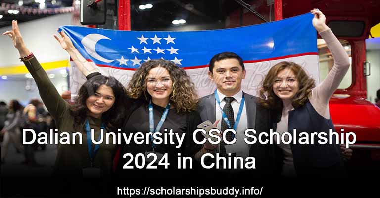 Dalian University CSC Scholarship 2024 in China